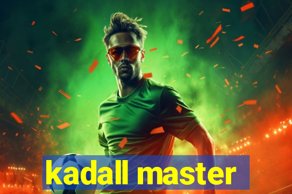 kadall master